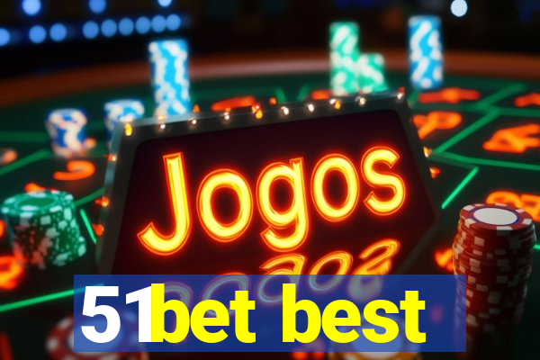 51bet best